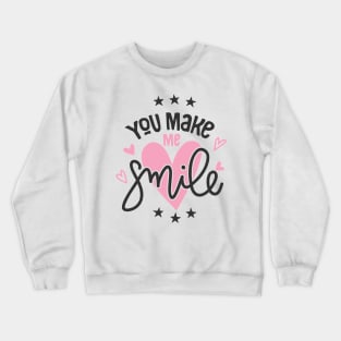 You Make Me Smile Crewneck Sweatshirt